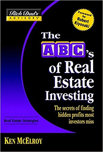Rich Dad's Advisors: The ABC's Of Real Estate Investing PB - Ken McElroy